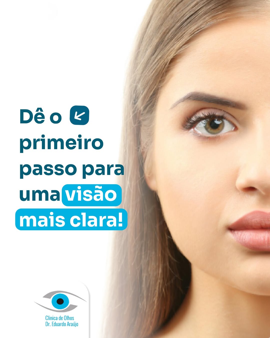 Dê o primeiro passo para uma visão mais clara!